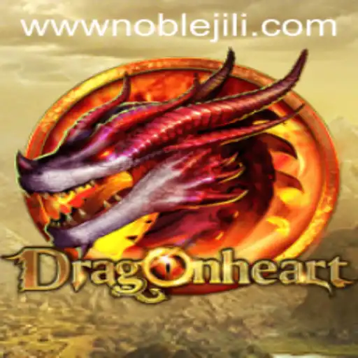 Embark on a Noble Quest in DragonHeart: The Journey with Noble Jili