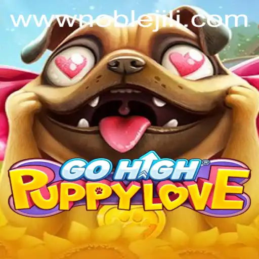Exploring GoHighPuppyLove: A Noble Adventure in the Jili World