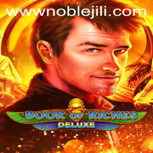 Unveiling the Mystique of Book of Riches Deluxe: A Journey Through Noble Jili