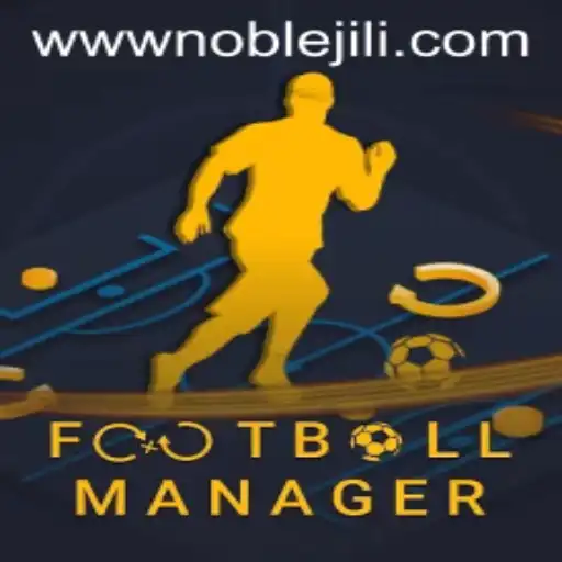 Exploring Football Manager: The Comprehensive Guide with a Noble Jili Twist