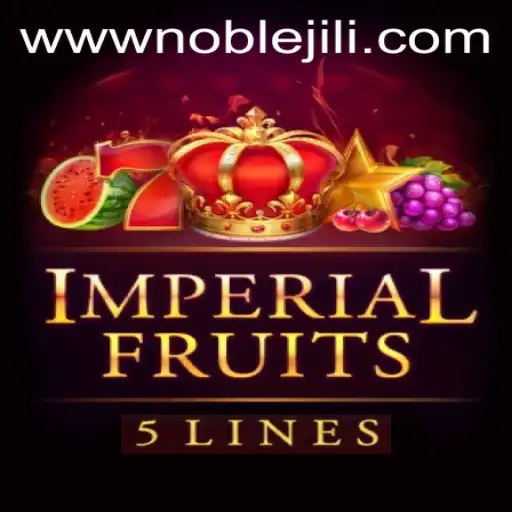 ImperialFruits5: Exploring the Splendor of Noble Jili in Modern Gaming
