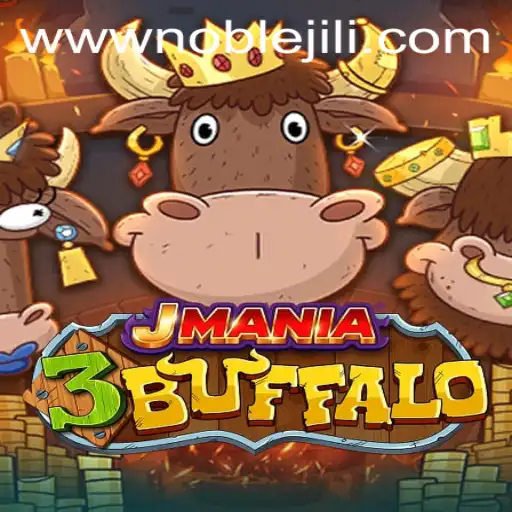 Exploring the Exciting World of JMania3Buffalo: A Noble Gaming Experience