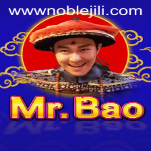 Exploring the Exciting World of MrBao: The Noble Jili Adventure
