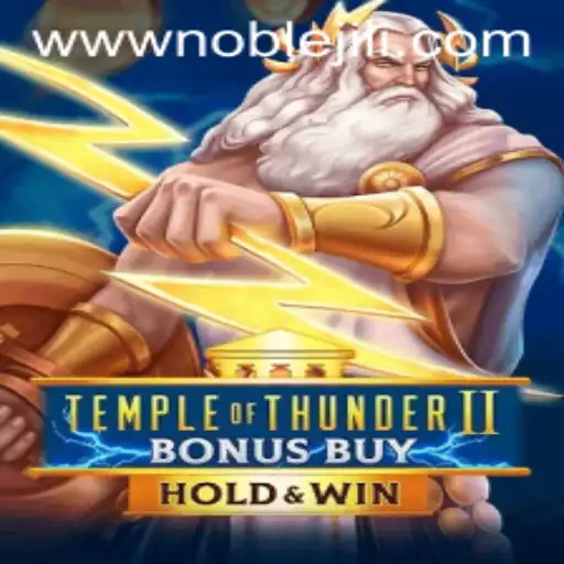 Temple of Thunder II Bonus Buy: A Noble Jili Adventure