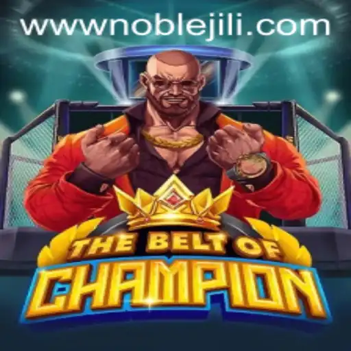 TheBeltOfChampion: A Noble Adventure Through Tradition and Gameplay
