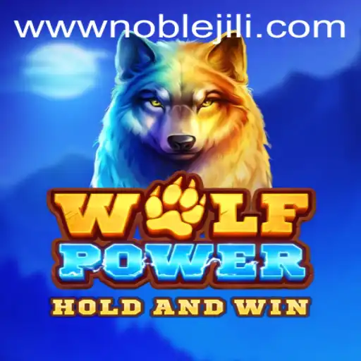 Explore the Thrilling World of WolfPower: A Journey with Noble Jili